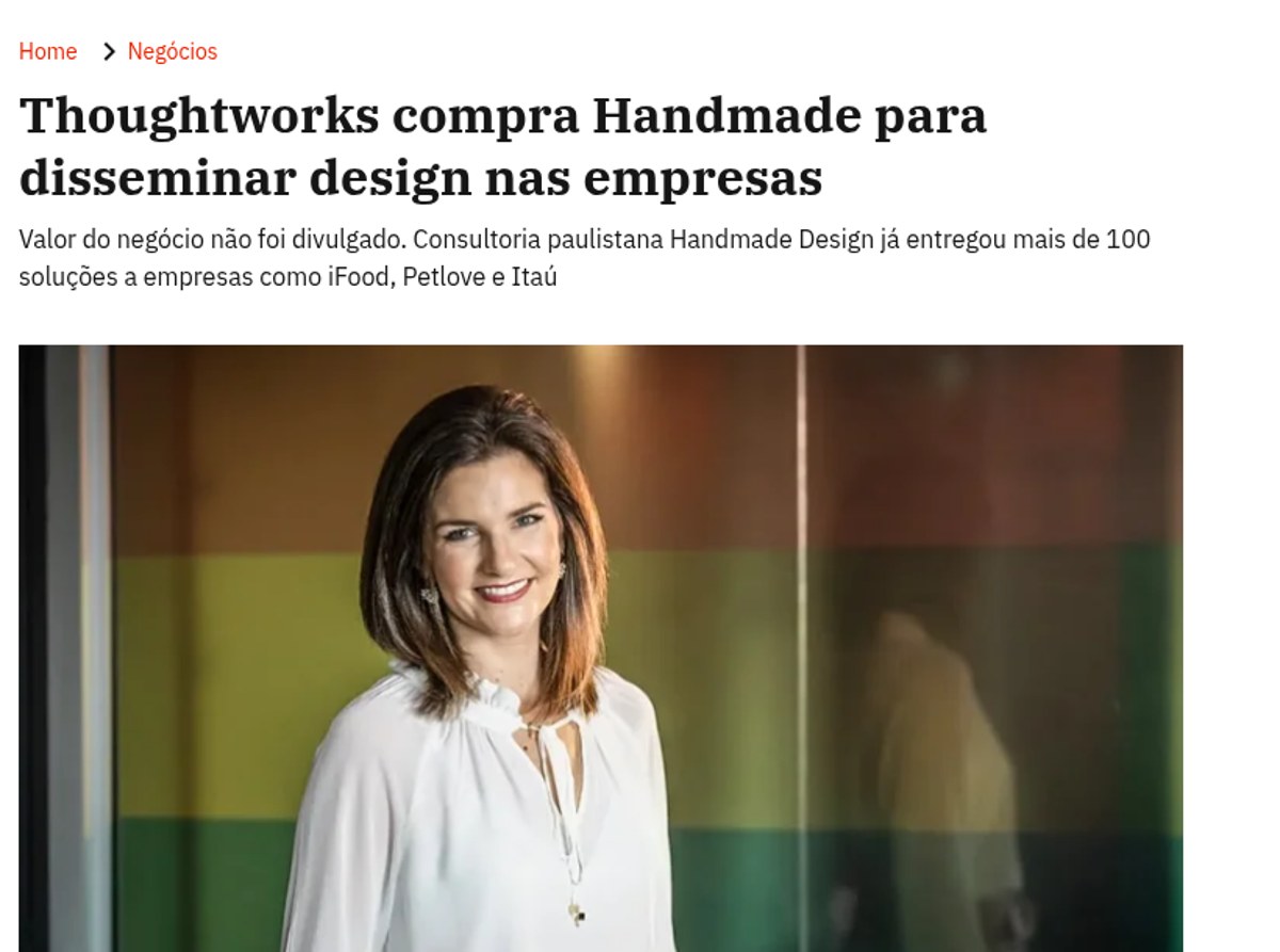 Recorte da reportagem: Thoughtworks compra Handmade para disseminar design nas empresas